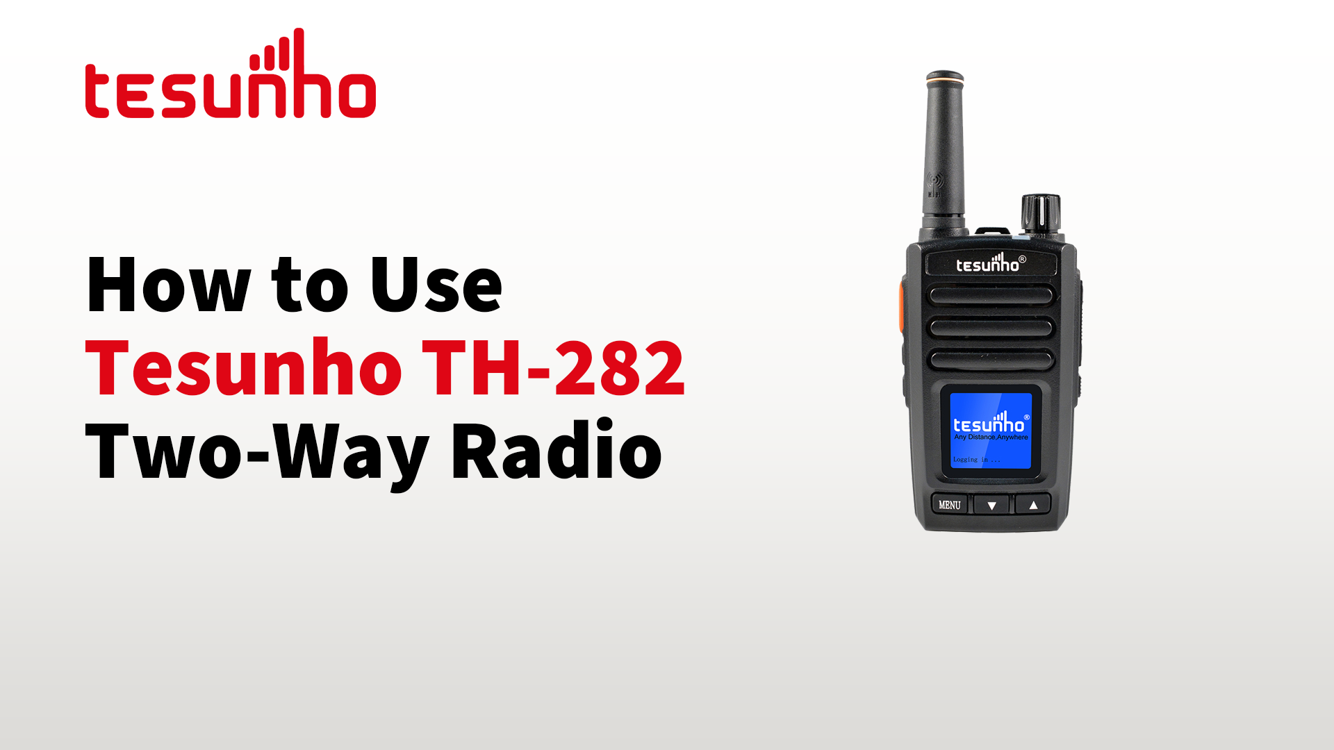 How to Use Tesunho TH-282 Two Way Radio