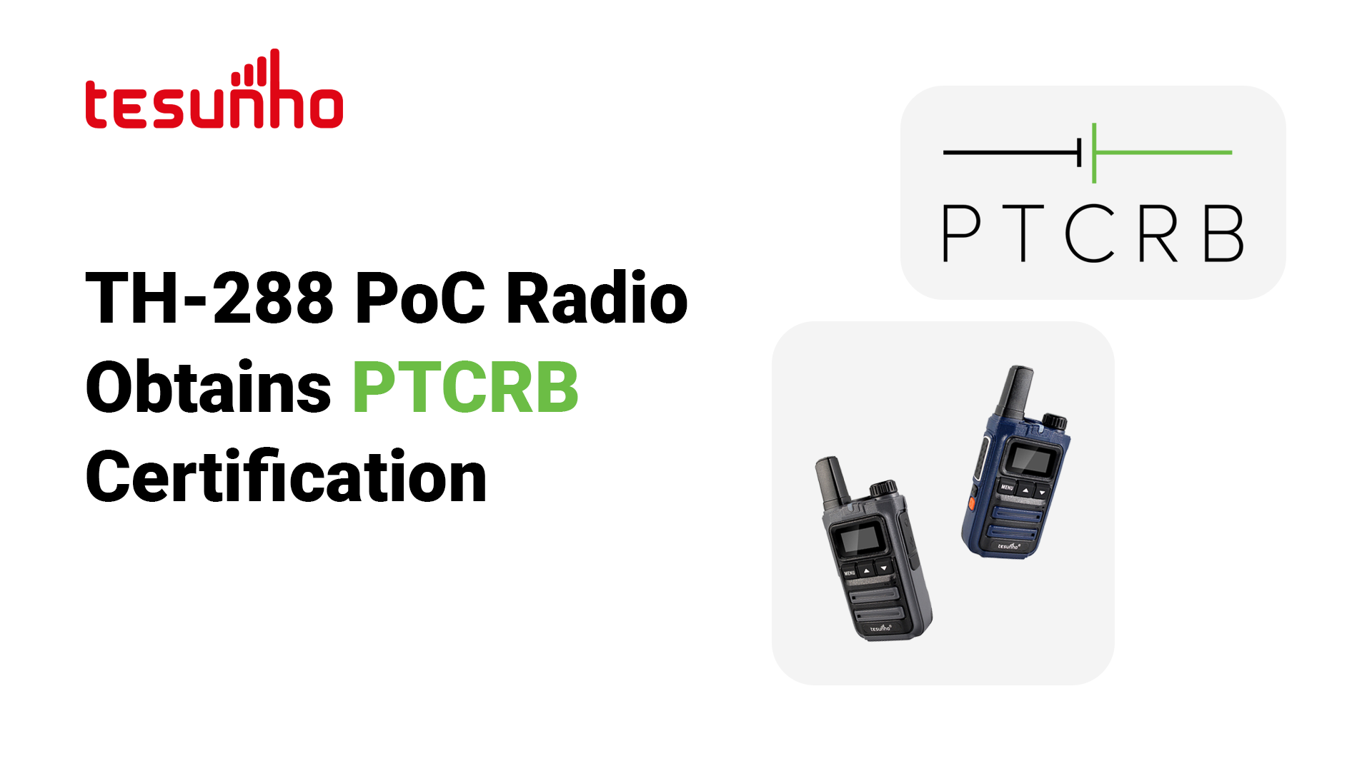 Tesunho TH-288 PoC Radio Obtains PTCRB Certification