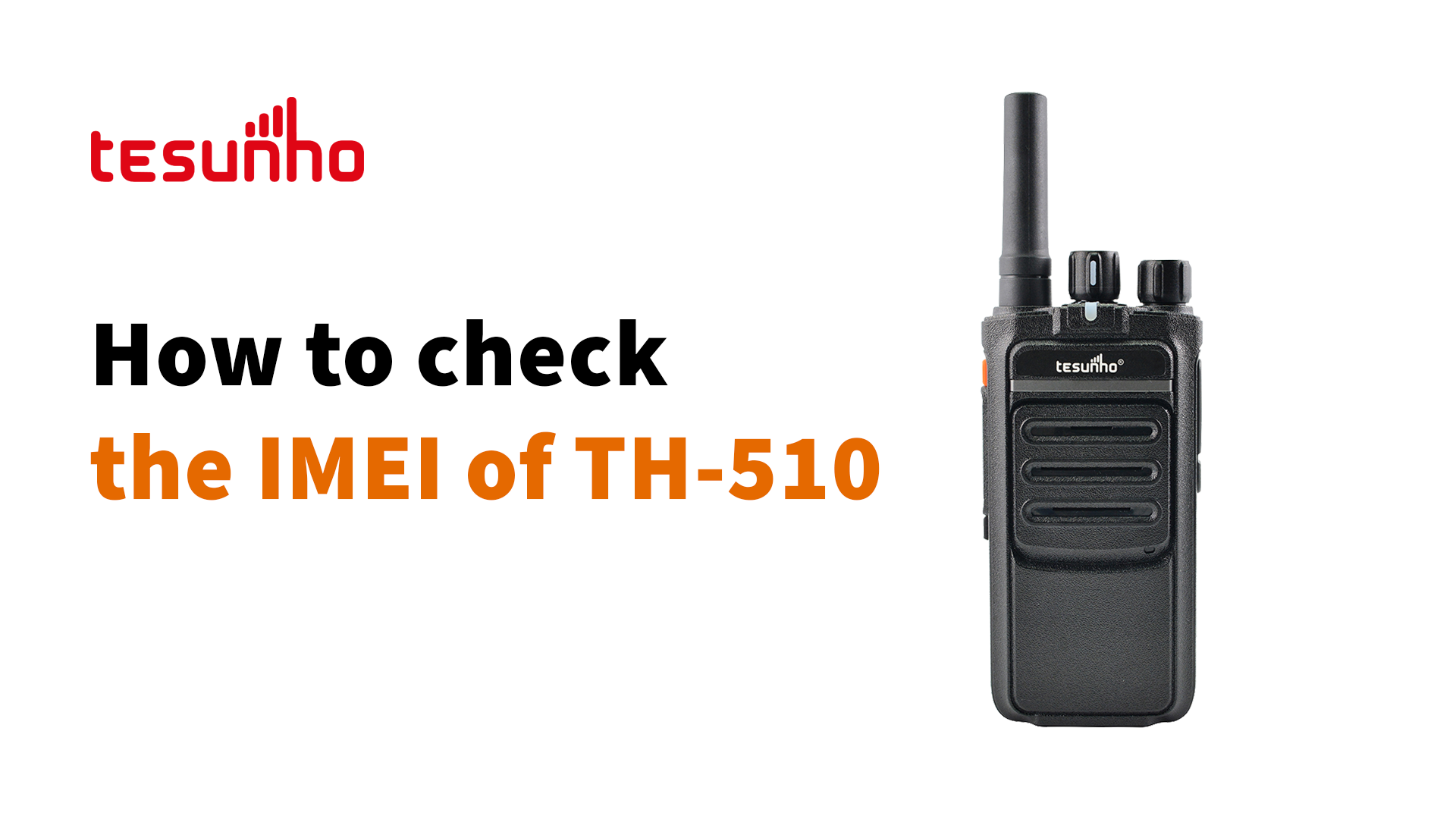 How to Check IMEI of Tesunho TH-510 PoC Radio